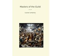 Masters of the Guild (Classic Books)