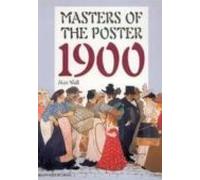 Masters Of The Poster 1900