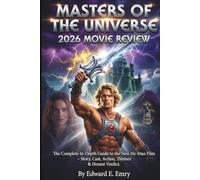 Masters of the Universe 2026 Movie Review: The Complete In-Depth Guide to the New He-Man Film - Story, Cast, Action, Themes & Honest Verdict
