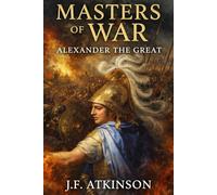 Masters of War: Alexander the Great