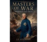 Masters of War: Frederick the Great: 32