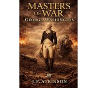 Masters of War: George Washington