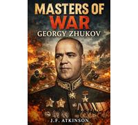 Masters of War: Georgy Zhukov