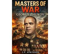Masters of War: Georgy Zhukov