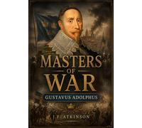 Masters of War: Gustavus Adolphus