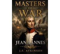 Masters of War: Jean Lannes