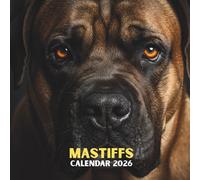 Mastiffs 2026 Calendar: Gentle Giant Companions • U.S. Holiday Dates Marked • Monthly Writing Grid • Glossy Softcover | 8.5 × 8.5 in