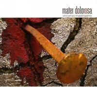 Mastropirro : Mater dolorosa.