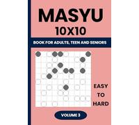 Masyu Puzzle Book : 200 Easy to Hard 10x10 Puzzles with Solutions: Challenging Logic Puzzles for Adults - Perfect for All Skill Levels