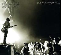 Mat McHugh & the Seperatista Soundsystem - Live At Random Hall