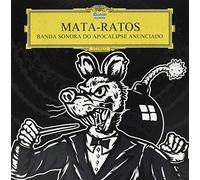 Mata Ratos - Banda Sonora Do Apocalipse Anunciado [Vinilo]