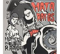 Mata Ratos - Es Um Homem Ou Es Um Rato? [VINYL] [Vinilo]