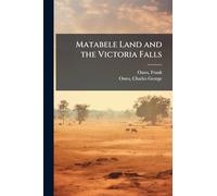 Matabele Land and the Victoria Falls