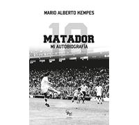 MATADOR. MI AUTOBIOGRAFÍA (SIN COLECCION)
