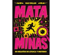 MATAMINAS: Resuelve la Escena del Crimen, Analiza las Evidencias y Descubre Quién Es el Asesino en Cada Investigación - Pasatiempos para Adultos con 80 Desafíos de Lógica y Misterio
