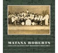 Matana Roberts Coin Coin Chapter Two: Mississippi Moonchile (CD) Album