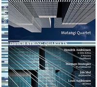 Matangi Quartet - Dutch String Quartets