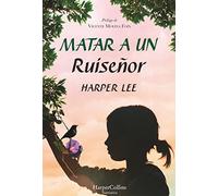 Matar a un ruiseñor: 2305 (HARPERCOLLINS)