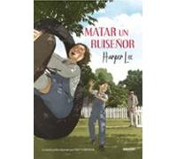 Matar A Un Ruiseñor (la Novela Grafica)