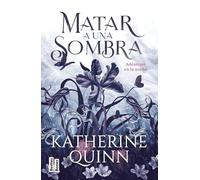Matar a una sombra (Serie Sombra 1) (BestiesBooks)