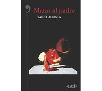 Matar al padre (NOVELA NEGRA)
