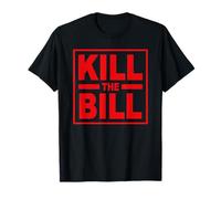 MATAR LA FACTURA Camiseta