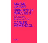 Matar un bar: Una elegía tabernera sobre la defunción de nuestras barras (Hojas de col)