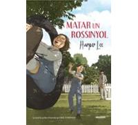 Matar Un Rossinyol (la Novel·la Gràfica) (ebook)