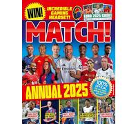 Match Annual 2025: The UK's Best-selling Football Annual!
