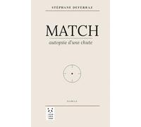 Match, autopsie d'une chute