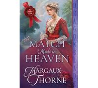 Match Made in Heaven: A Regency Historical Romance: 5 (The Cricket Club)