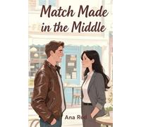 Match Made in the Middle