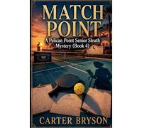 Match Point: A Pelican Point Senior Sleuth Mystery (Book 4)