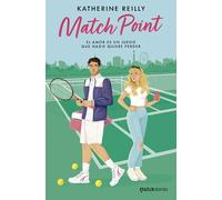 Match Point: El amor es un juego que nadie quiere perder (Matchstories Romántica Contemporánea)