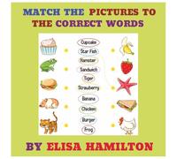 MATCH THE PICTURES TO THE CORRECT WORDS