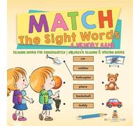 Match The Sight Words: A Memory Game: Reading Books for Kindergarten Children's Reading & Writing Books