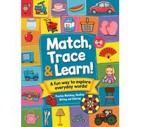 Match, Trace & Learn!: Practice Matching, Reading, Writing and Coloring for Kids Ages 6-8