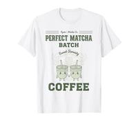 Matcha Batch Sweet Serenity Coffee y té Matcha Camiseta