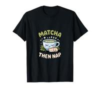 Matcha Then Nap Lindo Kawaii Cat Lover Tea Latte Camiseta