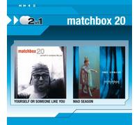 Matchbox Twenty - Yourself Or Someone Like You/Mad Season (2in1)