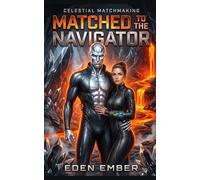 Matched to the Navigator (Celestial Matchmaking)