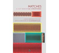 MATCHES: A Light Book second, expanded edition