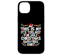 Matching Christmas, It's Too Hot For My Ugly Xmas Sweater Carcasa para iPhone 14 Plus