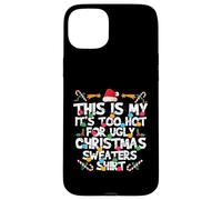 Matching Christmas, It's Too Hot For My Ugly Xmas Sweater Carcasa para iPhone 15 Plus