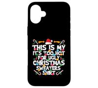 Matching Christmas, It's Too Hot For My Ugly Xmas Sweater Carcasa para iPhone 16 Plus