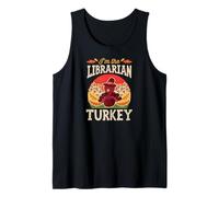 Matching Family Thanksgiving I'm The Librarian Turquía Camiseta sin Mangas