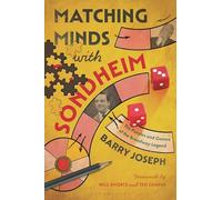 Matching Minds with Sondheim: The Puzzles and Games of the Broadway Legend