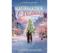 Matchmaker's Christmas: A Small Town Christmas Romance (Christmas in Holly Ridge)