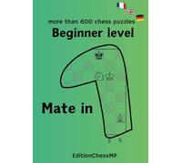 Mate in 1 Beginner level: More than 600 chess puzzles