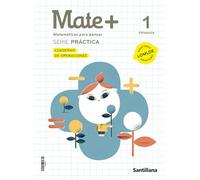 MATE+ MATEMATICAS PARA PENSAR 1 PRIMARIA